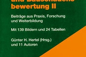  Immobilien- und Bauschadensbewertung. Beiträge aus Forschung, Praxis und Weiter­bil­dung. Günter Hertel und 15 Mitautoren, expert Verlag GmbH, Band 15, 2009, 194 S., 147 Abb., 15 Tab., 44,00 €, ISBN 978-3-8169-2833-1 