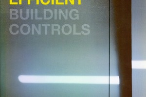  Energy Efficient Building Controls. CentraLine, 2009, 240 S., zu bestellen unter www.centraline.de 